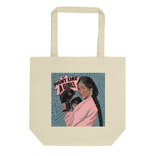 Load image into Gallery viewer, "Fight Like a Girl (Pt. 2)" Tote Bag