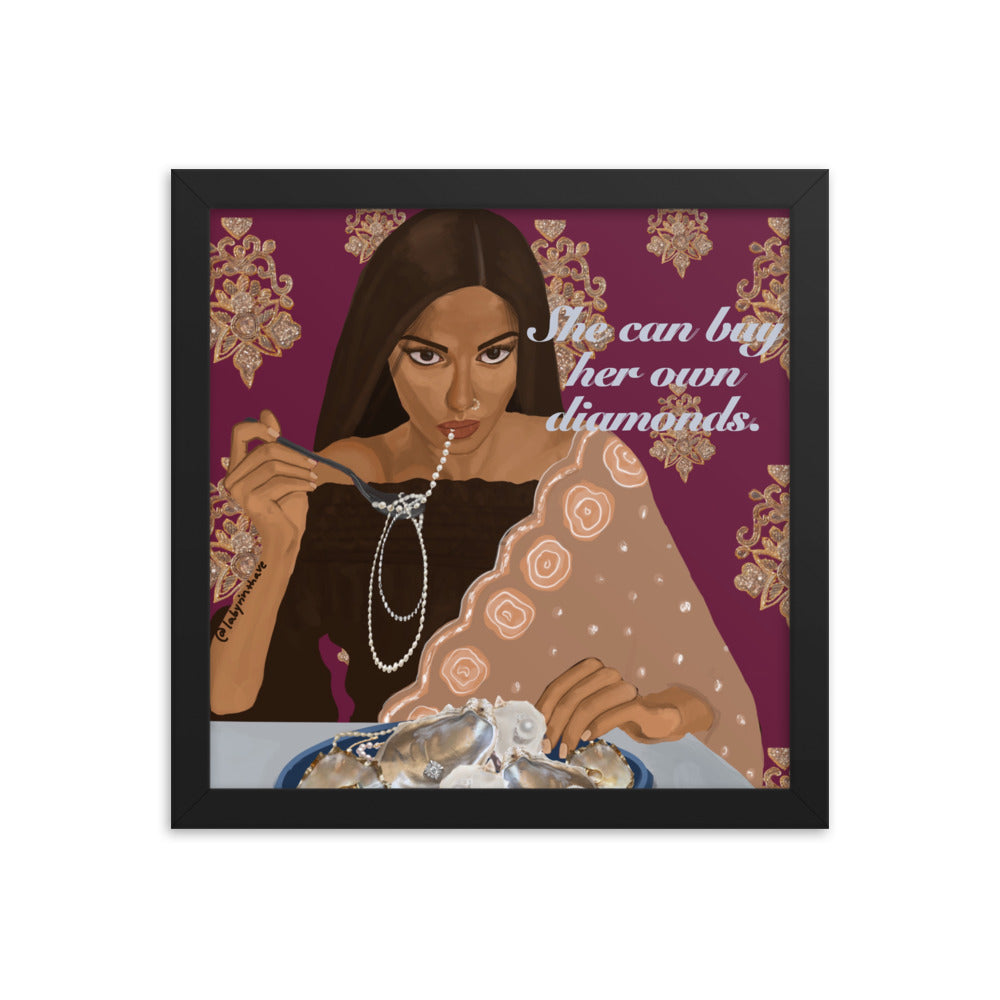 "She Can Buy Her Own Diamonds" Framed Poster
