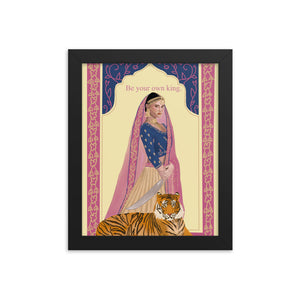 "Be Your Own King" Framed Poster