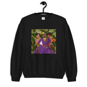 "Unfair and Lovely" Unisex Sweatshirt