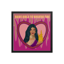 Load image into Gallery viewer, &quot;Raise Girls to Breathe Fire&quot; Framed Poster
