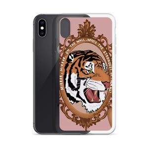 "Mirror, Mirror, On The Wall, Who's The Strongest of Them All?" iPhone Case