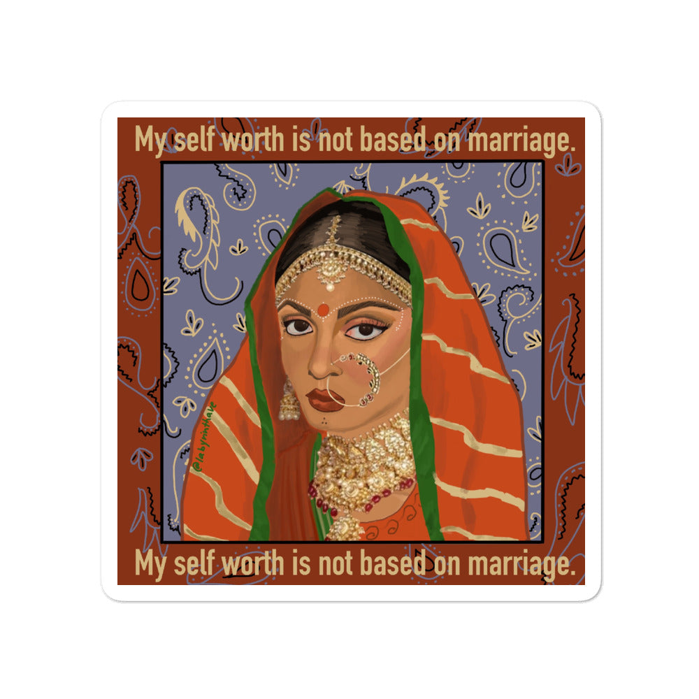 "My Self Worth Is Not Based On Marriage" Sticker