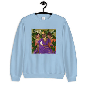 "Unfair and Lovely" Unisex Sweatshirt