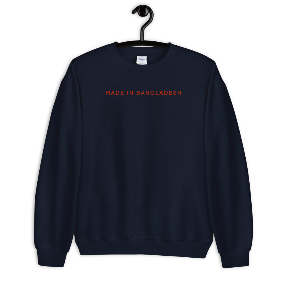 "Made In Bangladesh" Unisex Sweatshirt