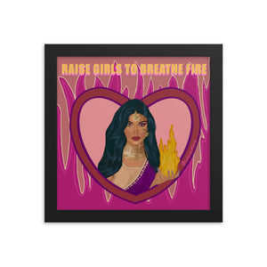 "Raise Girls to Breathe Fire" Framed Poster