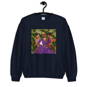 "Unfair and Lovely" Unisex Sweatshirt