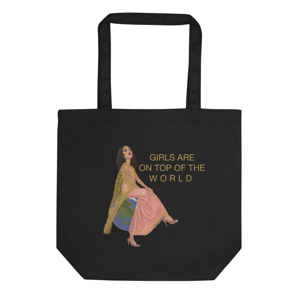"Girls Are On Top Of The World" Tote Bag