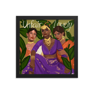 "Unfair & Lovely" Framed Poster