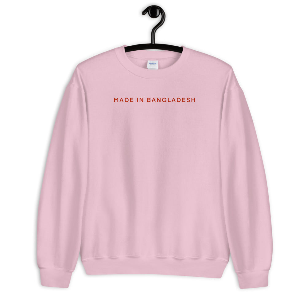 "Made In Bangladesh" Unisex Sweatshirt
