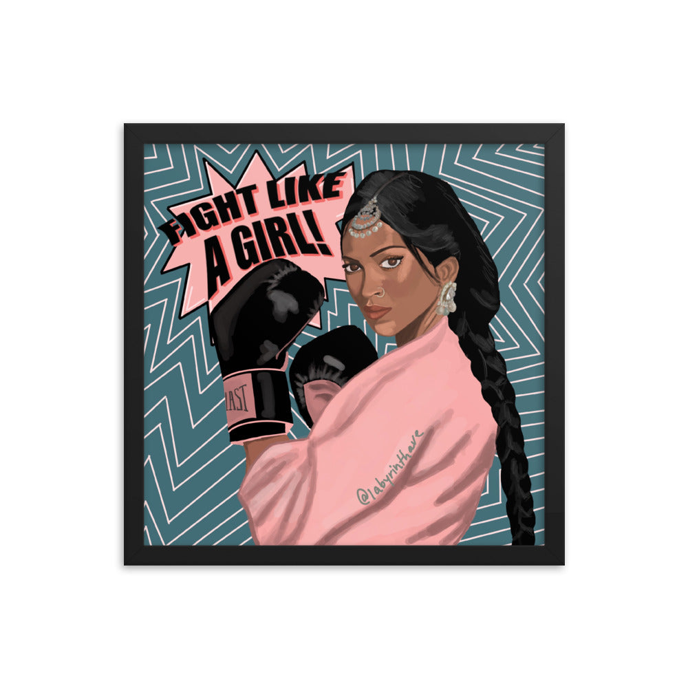 "Fight Like a Girl (Pt. 2)" Framed Poster