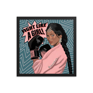 "Fight Like a Girl (Pt. 2)" Framed Poster