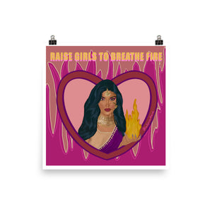 "Raise Girls to Breathe Fire" Poster