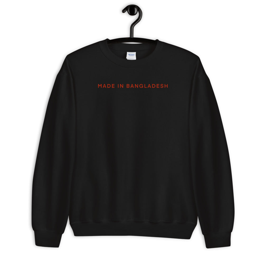 "Made In Bangladesh" Unisex Sweatshirt
